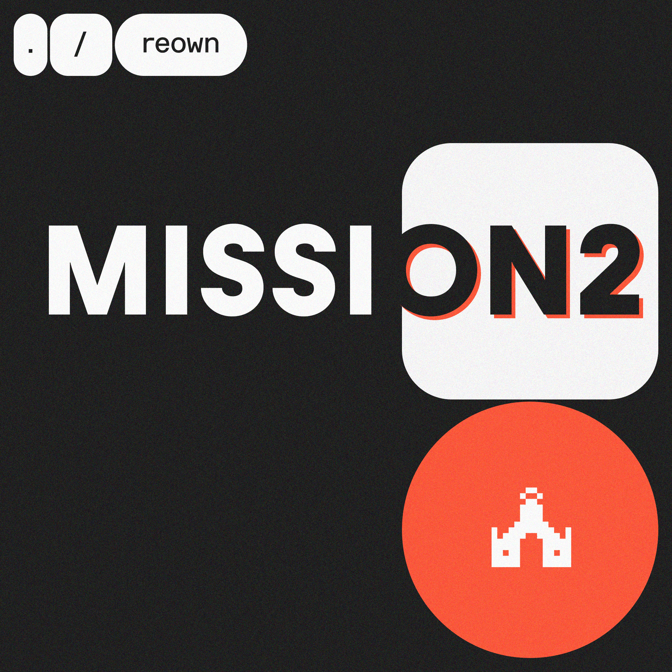 MISSION2 ./Reown